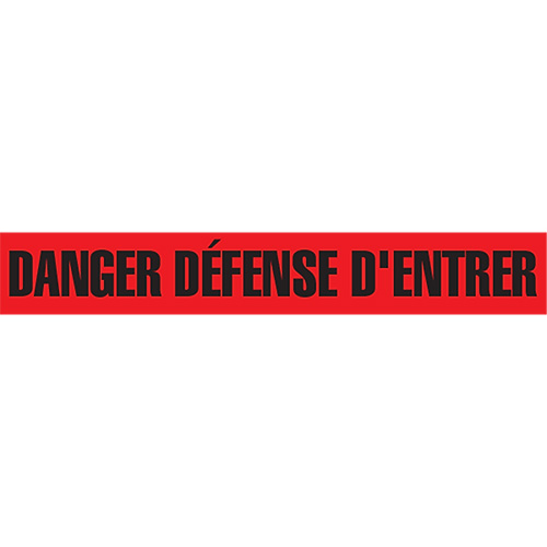 Ruban pour barricade "Danger D&eacute;fense D'Entrer", Français, 3" la x 1000' lo, 2 mils, Noir/rouge Cantin et fils