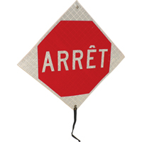 "Arr&ecirc;t" Rolled-Up Traffic Sign, 24" x 24", Vinyl, French Cantin et fils