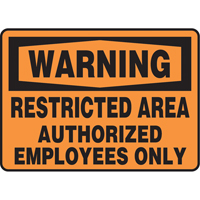 "Restricted Area" Sign, 7" x 10", Vinyl, English Cantin et fils